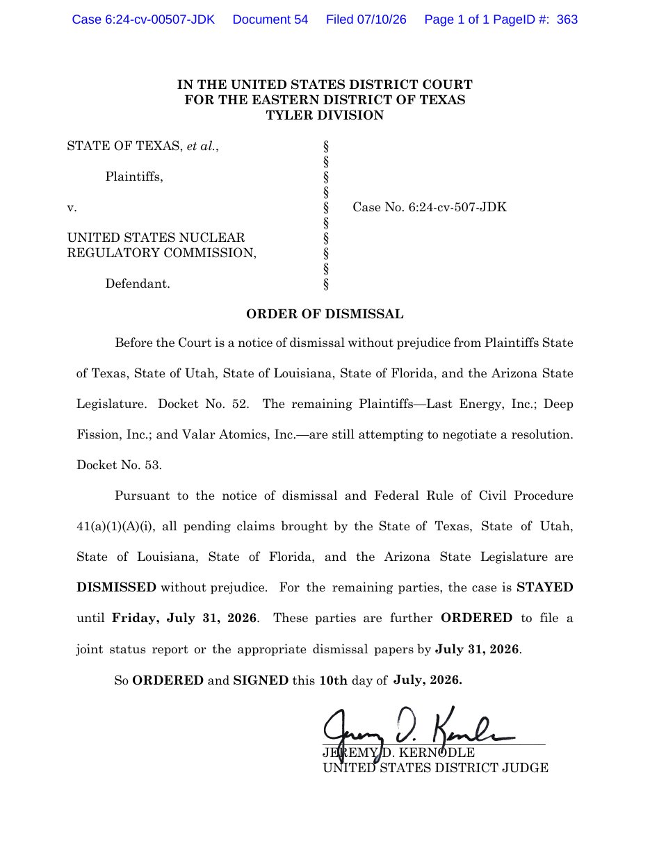 The court’s order of July 10, 2026: the states’ claims are dismissed without prejudice; the remaining plaintiffs, Last Energy, Deep Fission and Valar Atomics, “are still attempting to negotiate a resolution.” Dkt 54.